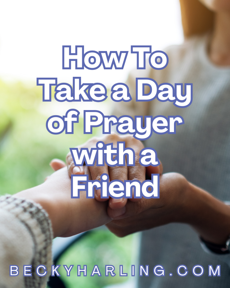 How To Take a Day of Prayer with a Friend